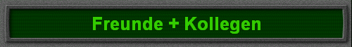 Freunde + Kollegen